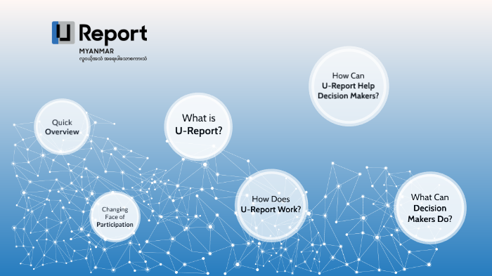 U-Report Presentation by Ye Mon Oo on Prezi