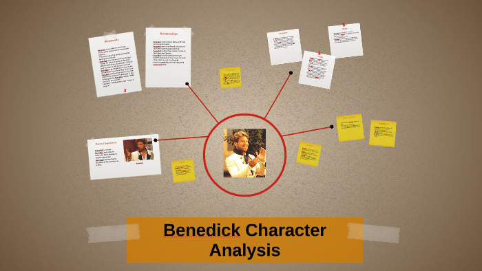 Benedick Character Analysis by Brett Henke on Prezi