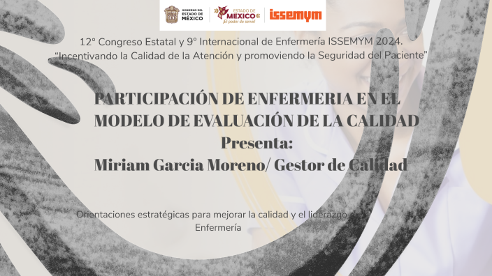 PARTICIPACIÓN DE ENFERMERIA EN EL MODELO DE EVALUACIÓN DE LA CALIDAD by ...