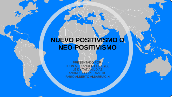LA GEOGRAFIA NEO-POSITIVISTA by Jhon Penagos on Prezi