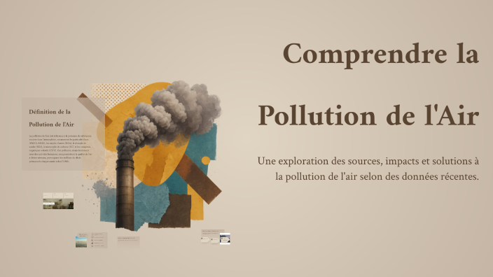 Comprendre la Pollution de l'Air by Zineb Guerchi on Prezi