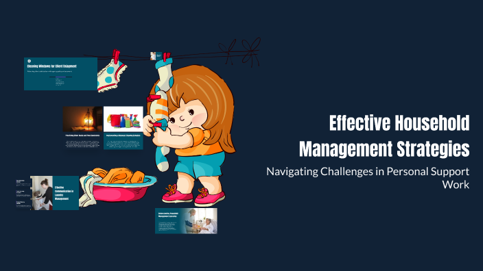 Effective Household Management Strategies by kartik soni on Prezi