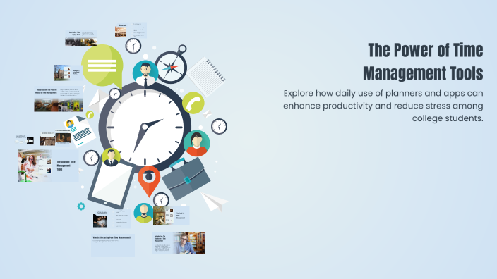 The Power of Time Management Tools by Mehrsa Kheirkhah on Prezi
