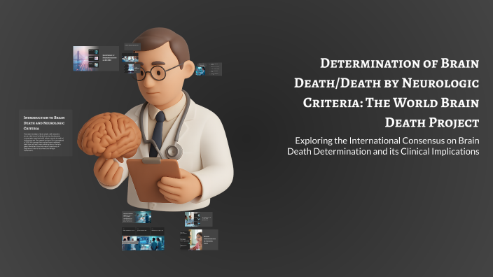 Determination of Brain Death/Death by Neurologic Criteria: The World ...