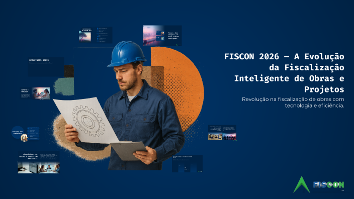 FISCON 2026 — A Evolução da Fiscalização Inteligente de Obras e ...