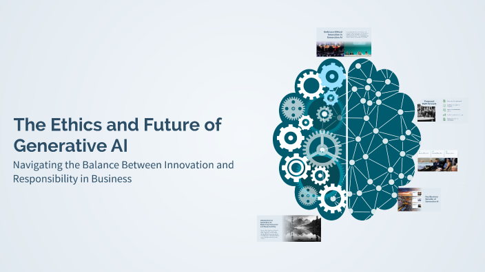 The Ethics and Future of Generative AI by 1C13 LEE Ho Ka on Prezi