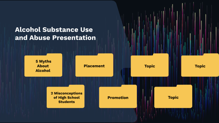 Substance Use & Abuse Presentation by Julia Todorova on Prezi