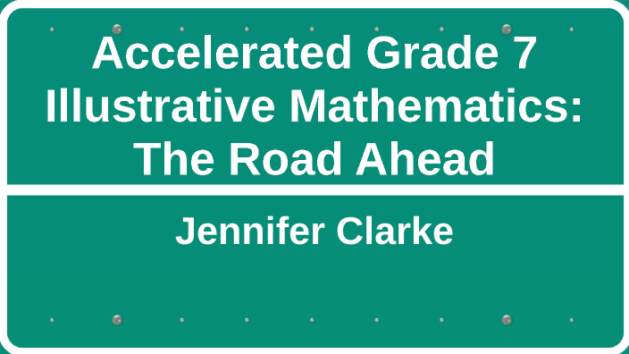 7th Grade Accelerated Math By Jennifer Clarke