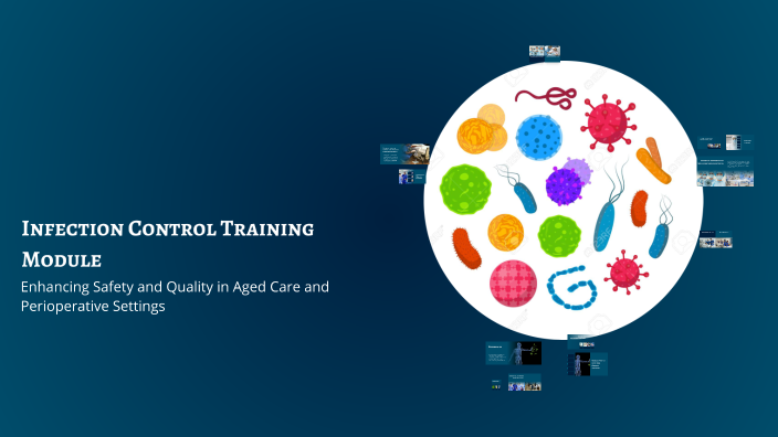 Infection Control Training Module by sabina bista on Prezi