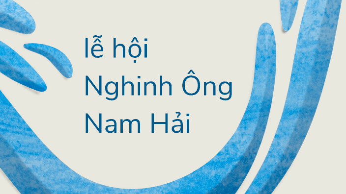 lễ hội Nghinh Ông Nam Hải by windy windy on Prezi