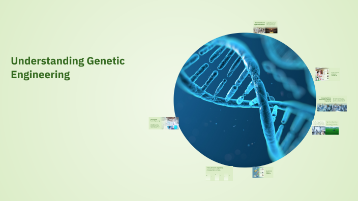 Understanding Genetic Engineering by john paul rivera on Prezi