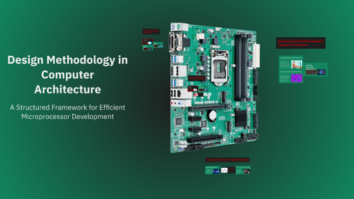 Design Methodology in Computer Architecture by Brianne Mark Aquino on Prezi