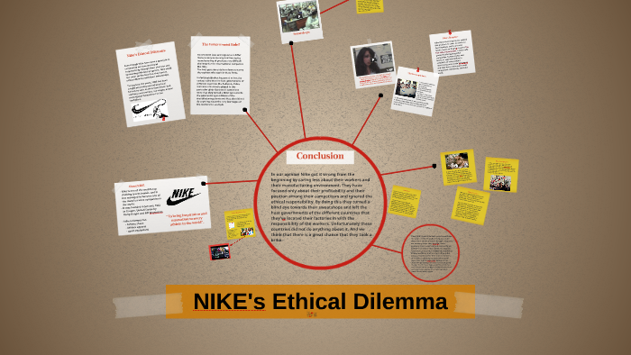 Examinar detenidamente grueso prueba NIKE's Ethical Dilemma by shahad althobaiti