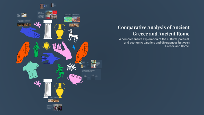 Comparative Analysis of Ancient Greece and Ancient Rome by Anna Barros ...