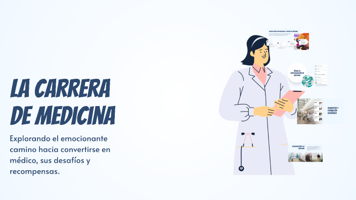La Carrera de Medicina by Andrea Barro on Prezi
