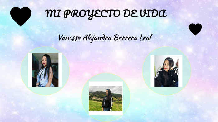 PROYECTO DE VIDA by Alejandra Leal on Prezi