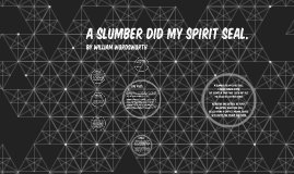 A Slumber Did My Spirit Seal By Rawan Ahmed a slumber did my spirit seal by rawan ahmed