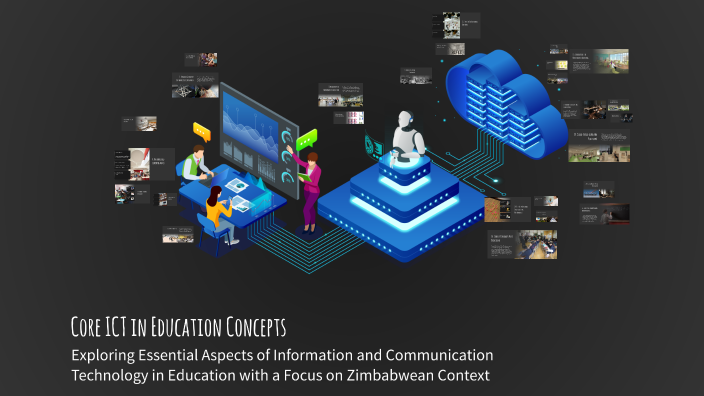 Core ICT in Education Concepts by Khumbulani Sithole on Prezi