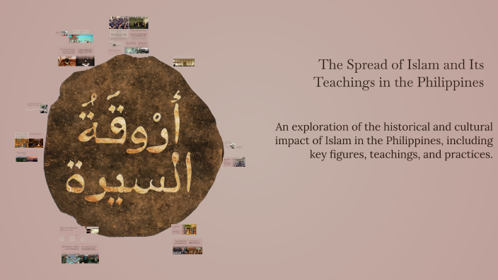 The Spread of Islam and Its Teachings in the Philippines by janet ...