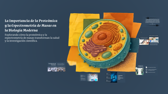 La Importancia de la Proteómica y la Espectrometría de Masas en la ...