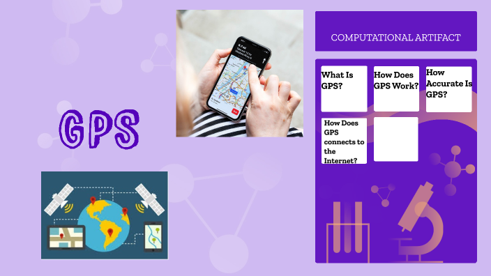 Computational Artifact - GPS by Tatianah Cheek on Prezi