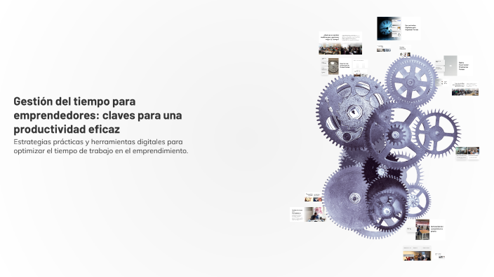 Gestión del tiempo para emprendedores: claves para una productividad ...