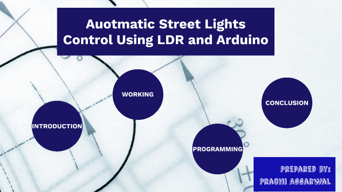 auotmatic-street-lights-control-using-ldr-and-arduino-by-praachi