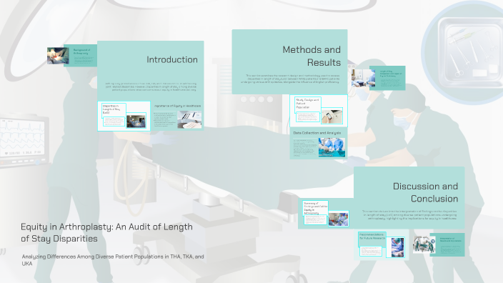 Equity in Arthroplasty: An Audit of Length of Stay Disparities by Maria ...