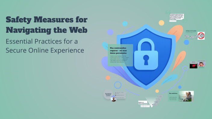 Safety Measures for Navigating the Web by Gissela Zarate on Prezi