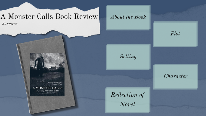 "Grief" A Monster Calls - English Assessment by Jasmine Scikluna on Prezi