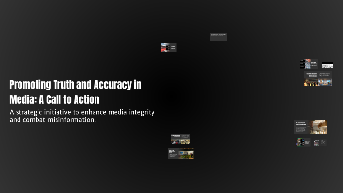 Promoting Truth Promoting Truth and Accuracy in Media: A Call to Action by Kyan Ross on ...