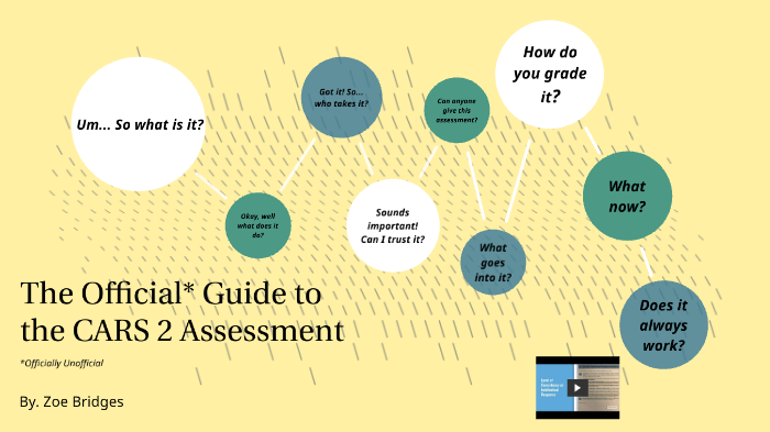 CARS 2: Childhood Autism Rating Scale by Zoe Bridges on Prezi