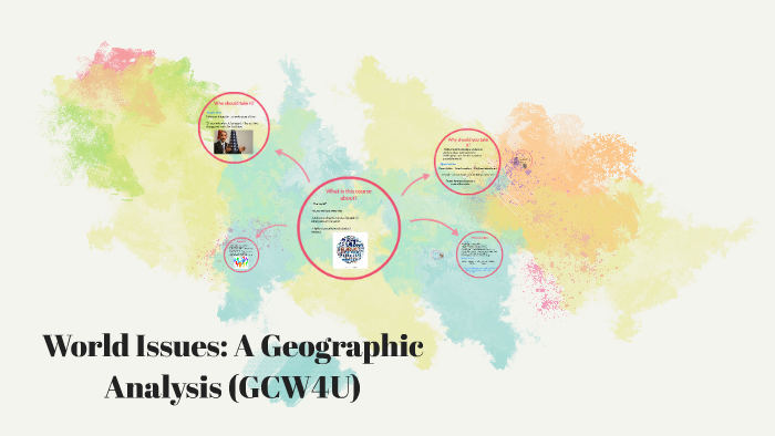 world-issues-a-geographic-analysis-gcw4u-by-shivam-abhi