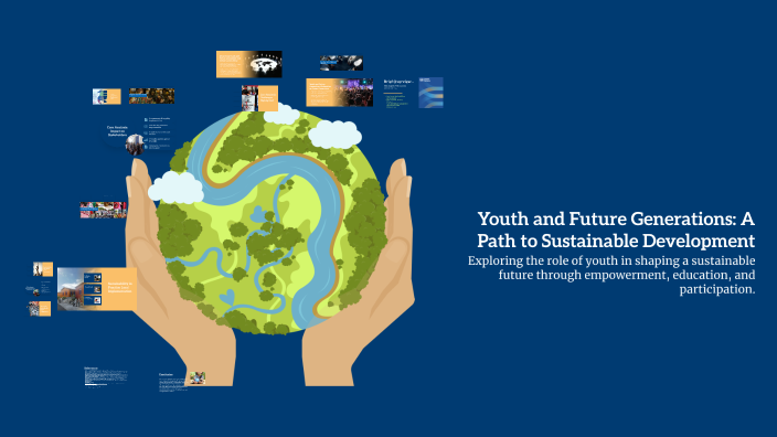 Youth and Future Generations: A Path to Sustainable Development by ...