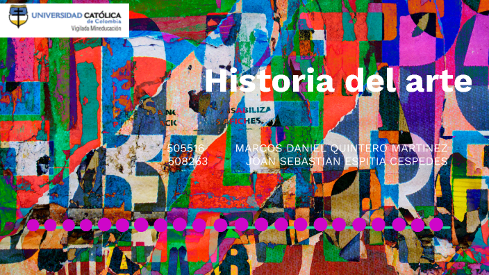 Historia del arte by JOAN SEBASTIAN ESPITIA CESPEDES on Prezi