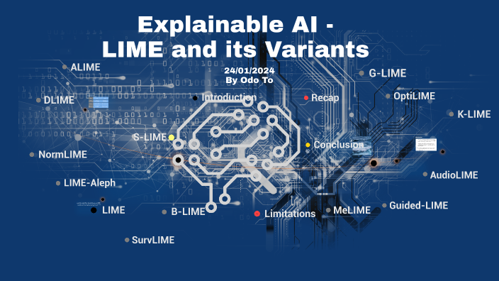 Explainable AI - LIME And Variants By Odo To On Prezi