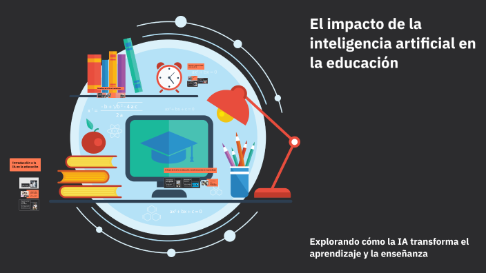 El impacto de la inteligencia artificial en la educación by DANA ...