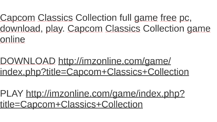 Capcom classics collection reloaded