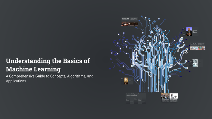Understanding the Basics of Machine Learning by Lufuno MUVHUSO on Prezi