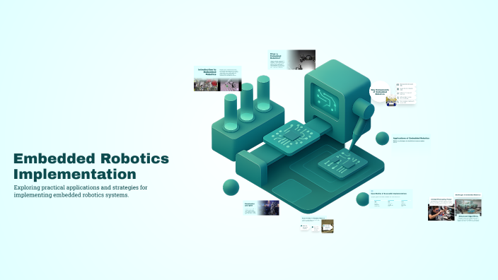 Embedded Robotics Implementation by Ali Raja Solangii on Prezi