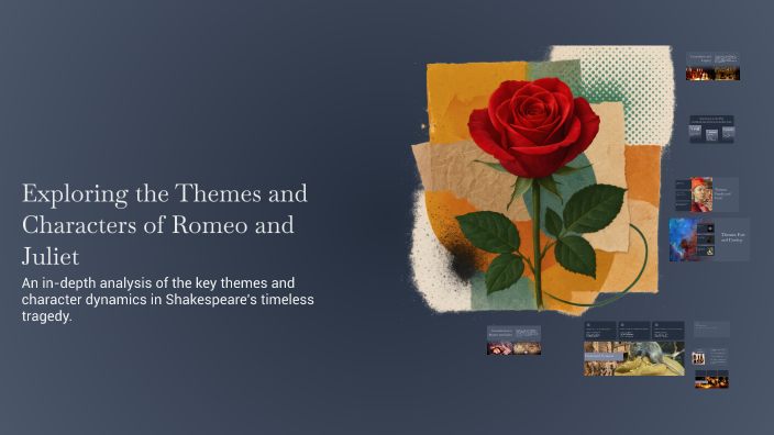 Exploring the Themes and Characters of Romeo and Juliet by ioana caraba ...