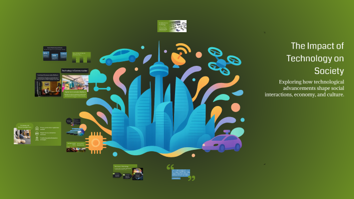 The Impact of Technology on Society by Jonathan Odom on Prezi