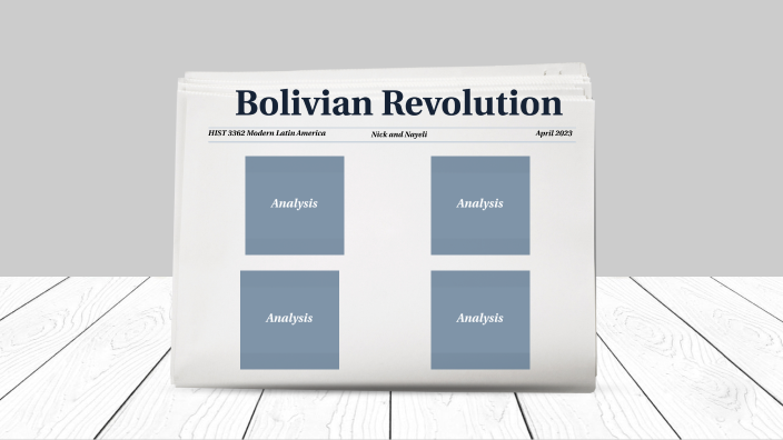 Bolivian Revolution by Nayeli Rodriguez on Prezi
