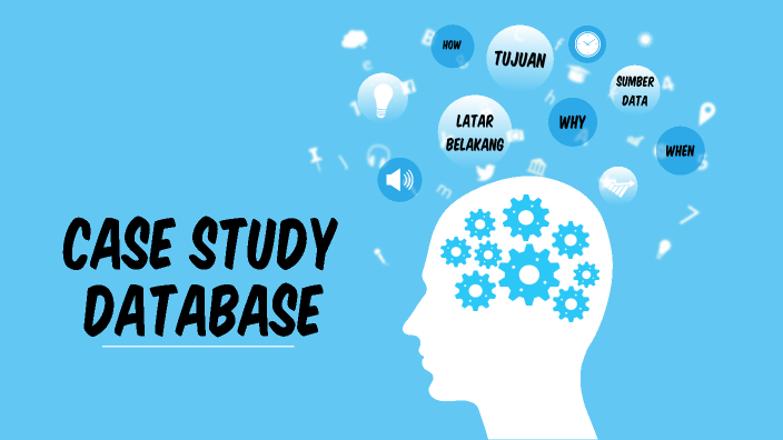 Case Study Database Project by Bayu Bartholdi on Prezi