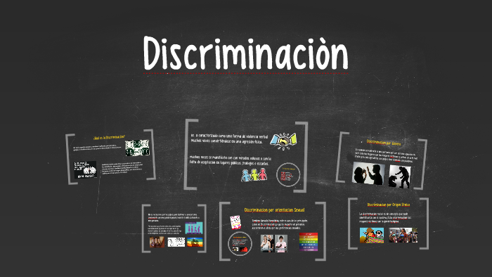 Discriminaciòn by Andrea Galicia on Prezi