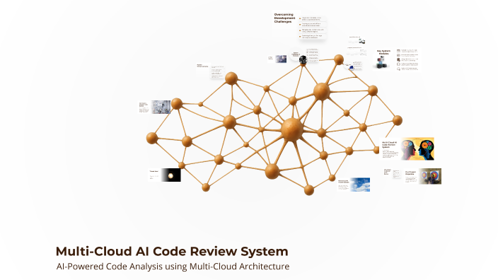 Multi-Cloud AI Code Review System by Kshitij Pal on Prezi