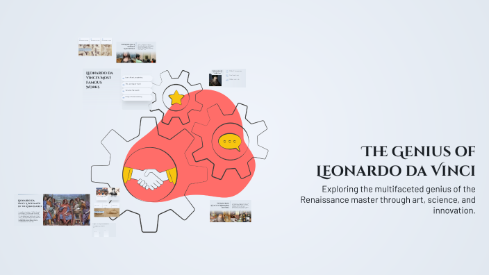 The Genius of Leonardo da Vinci by Pan Mr on Prezi