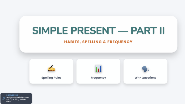 SIMPLE PRESENT PART II by Marcelo Hernandez on Prezi