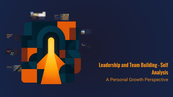 Leadership and Team Building – Self Analysis by Pranav Chaudhari on Prezi