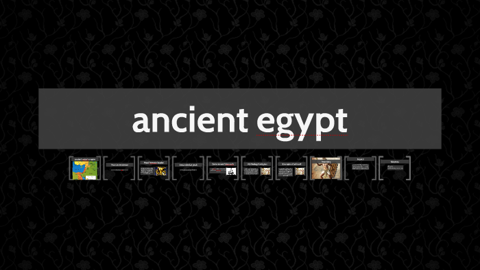 ancient egypt by kabir a on Prezi